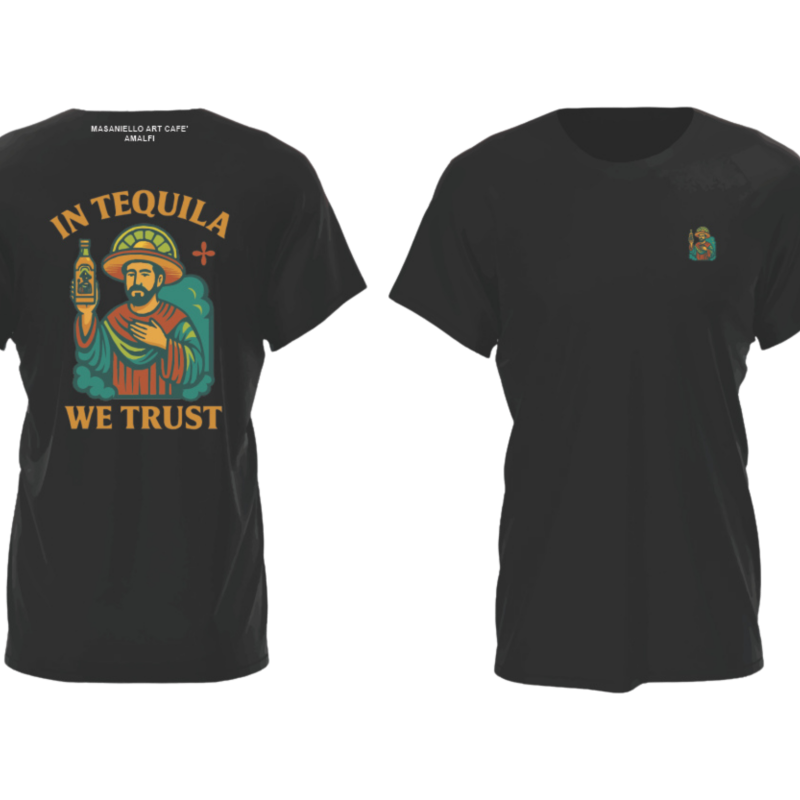 Tequila - In Tequila we trust